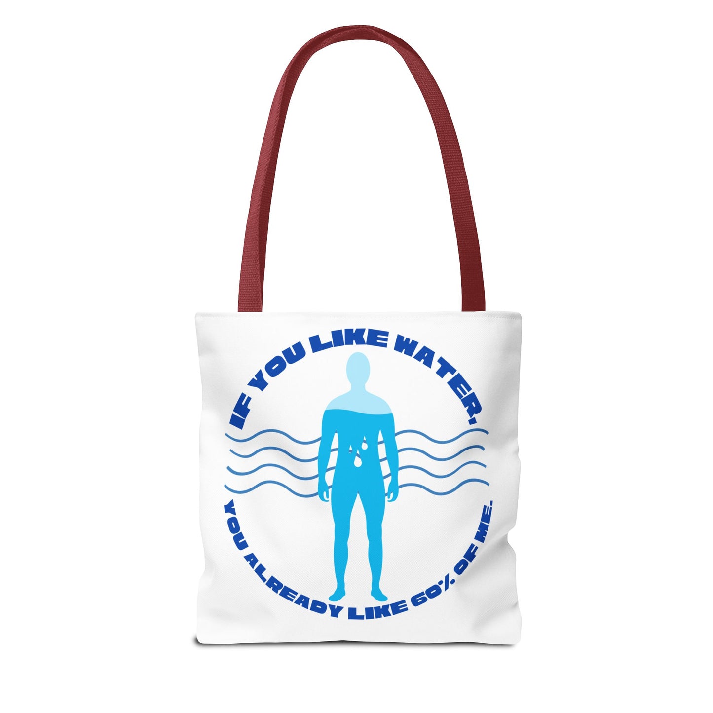 If you like water Tote Bag