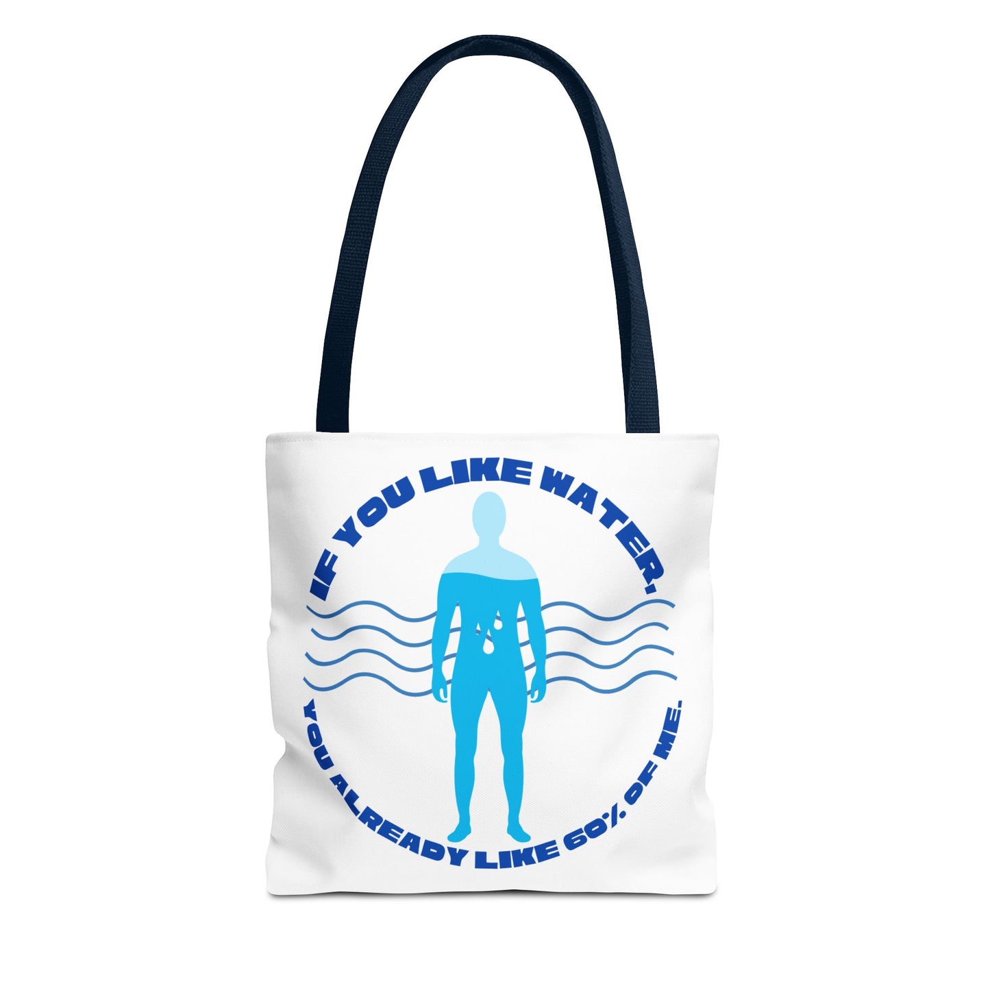 If you like water Tote Bag