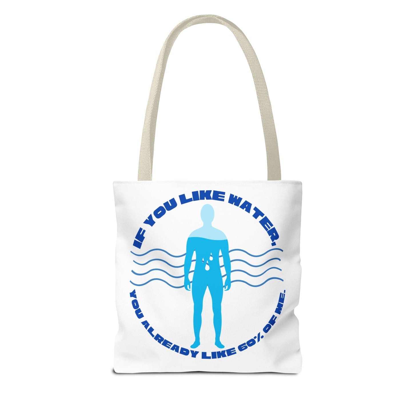 If you like water Tote Bag