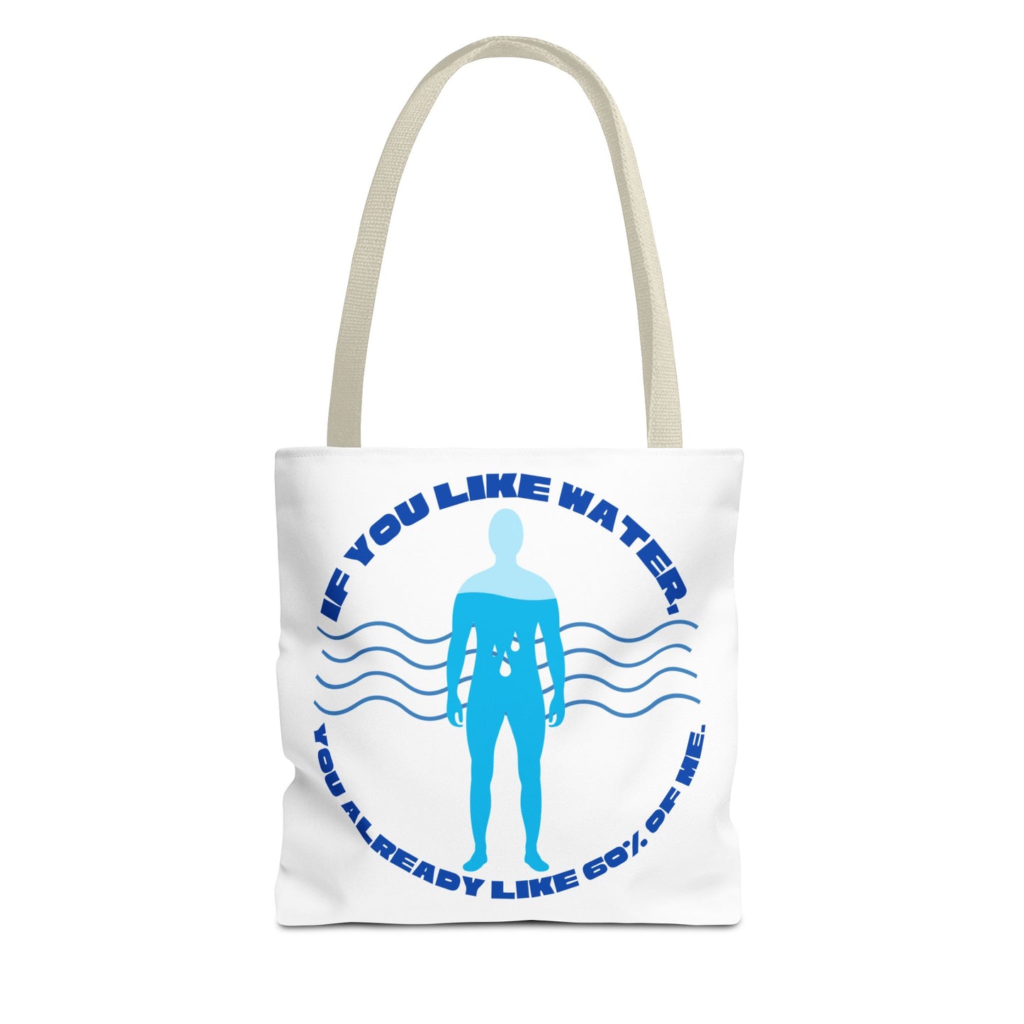 If you like water Tote Bag